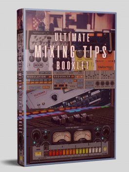 Ultimate Mixing Tips Booklet