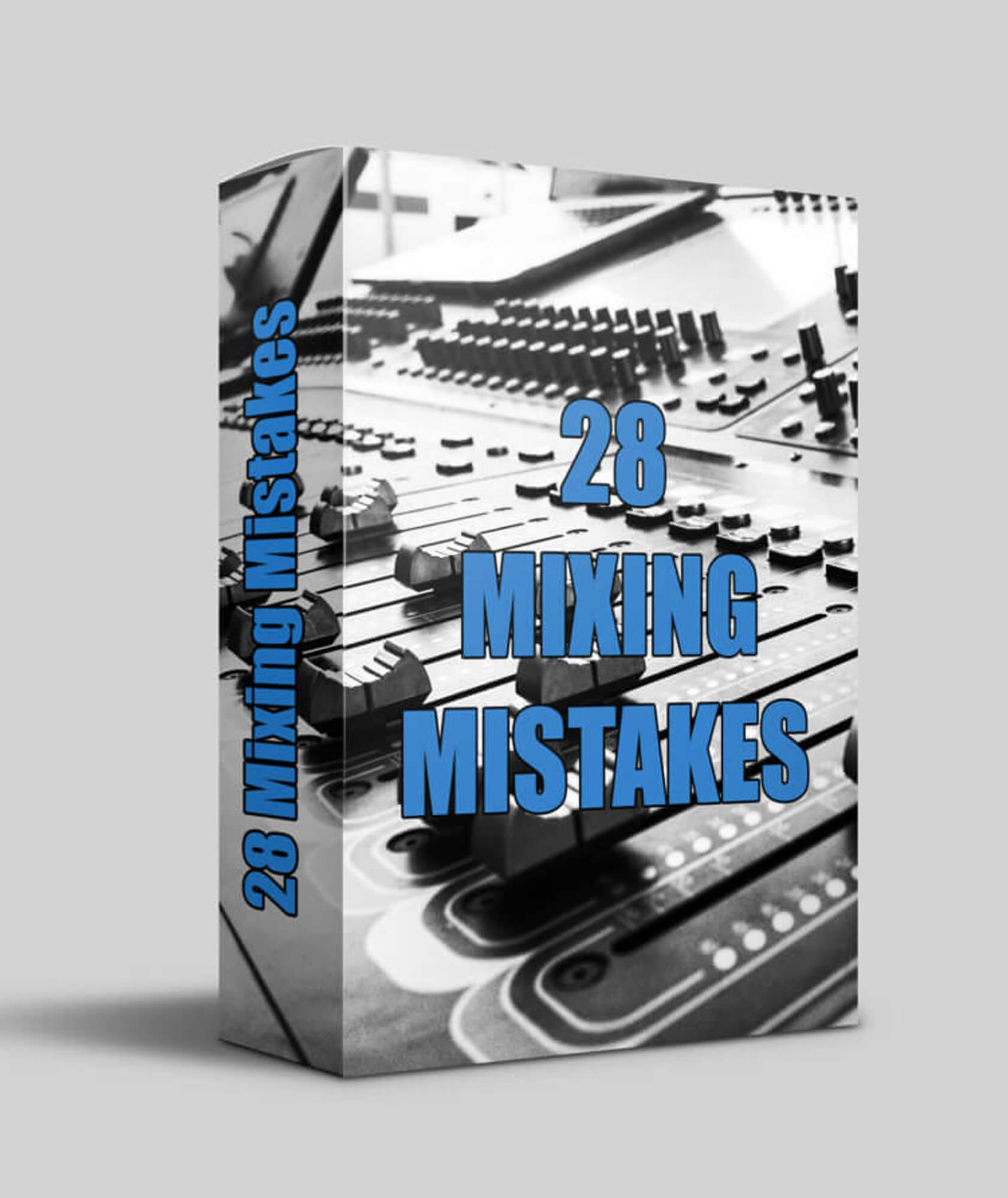 “28 Mixing Mistakes” – by Mixing Tips
