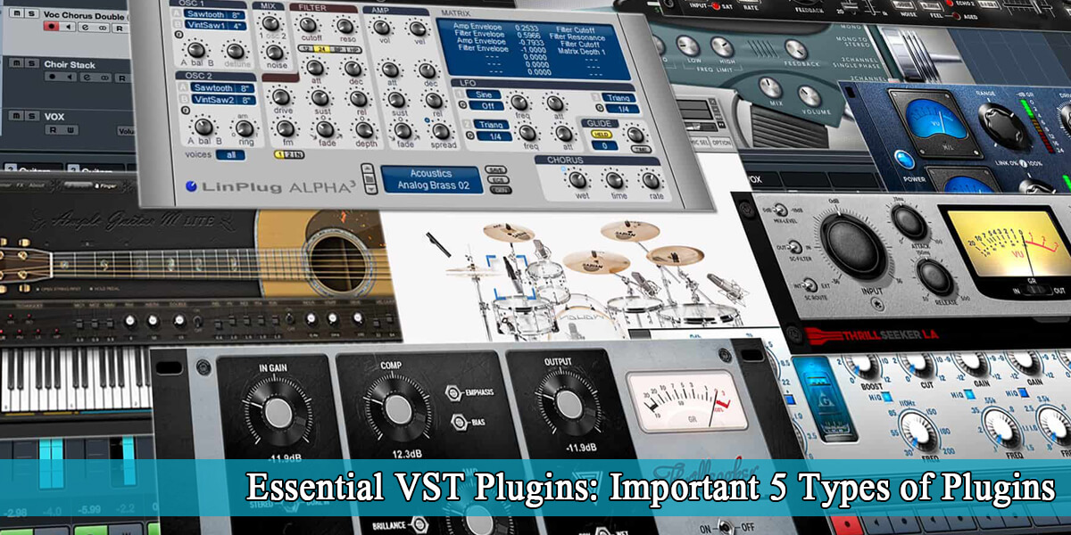Essential VST Plugins Core 5 Types of Plugins! Mixing Tips