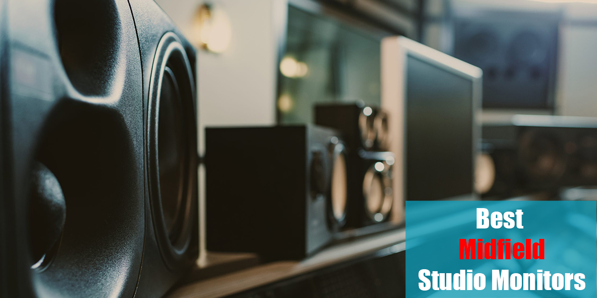 Best Midfield Studio Monitors: Top 9 Models! (Updated 2023)