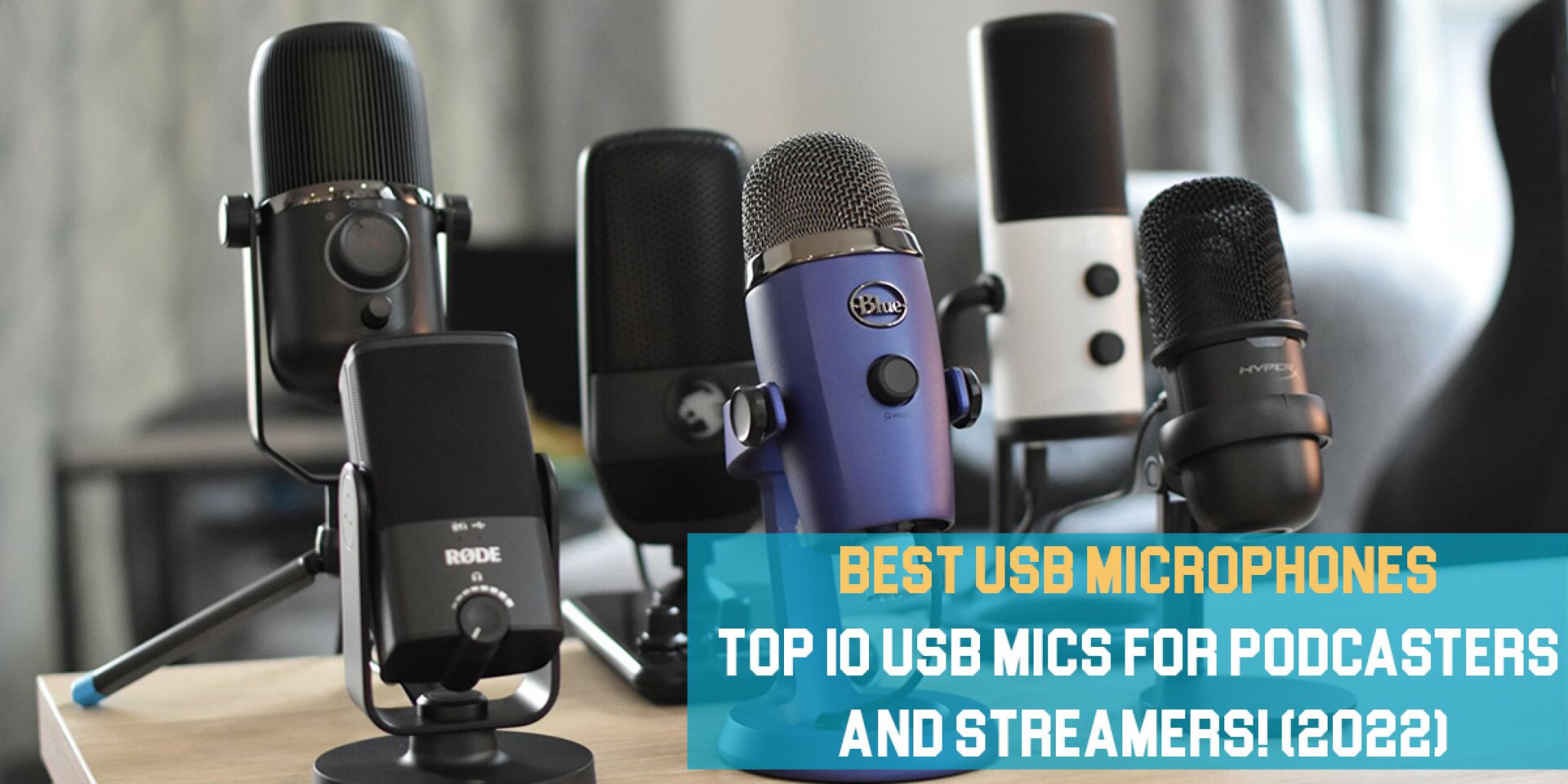 Best USB Microphones Top 10 USB Mics for Podcasters and Streamers! (2023)