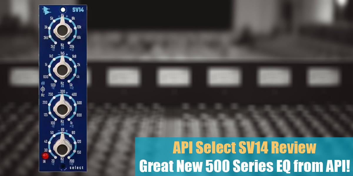 API Select SV14 Review Feat