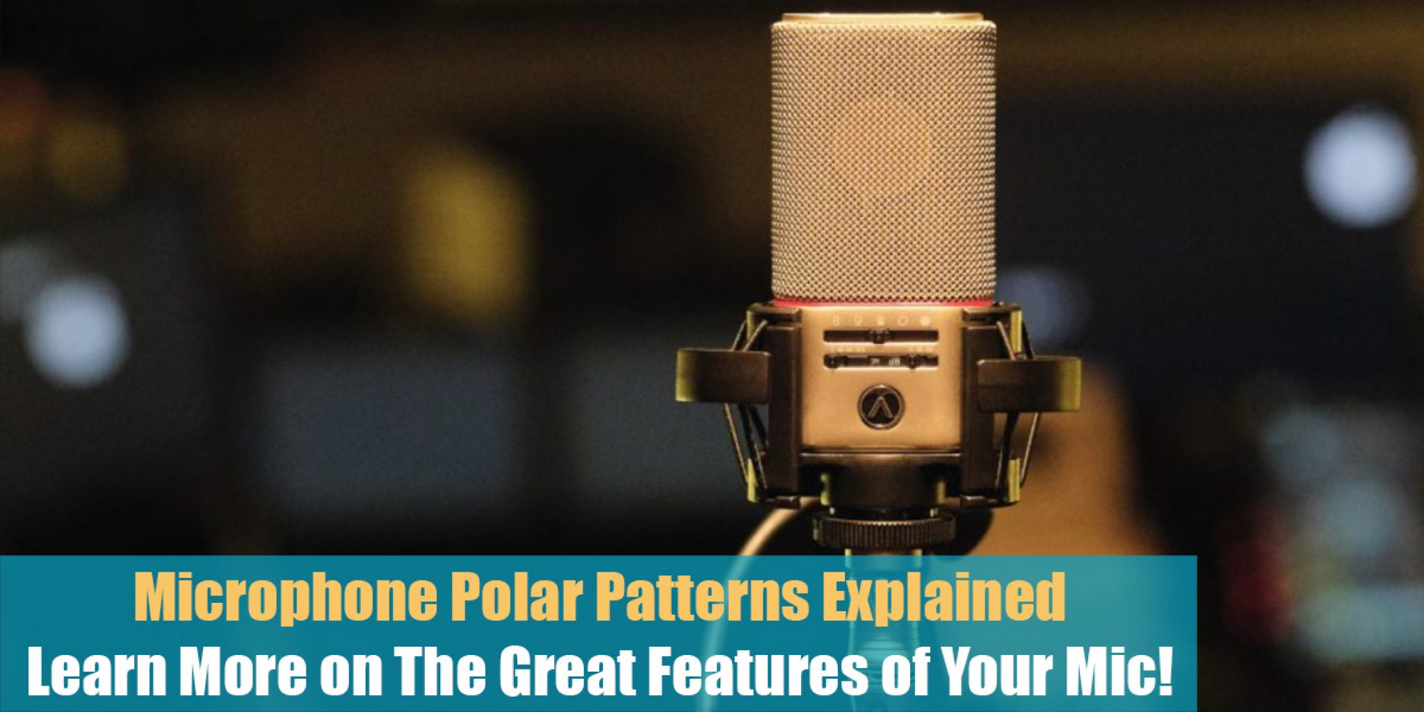 Microphone Polar Patterns Explained Learn More on The Great Features