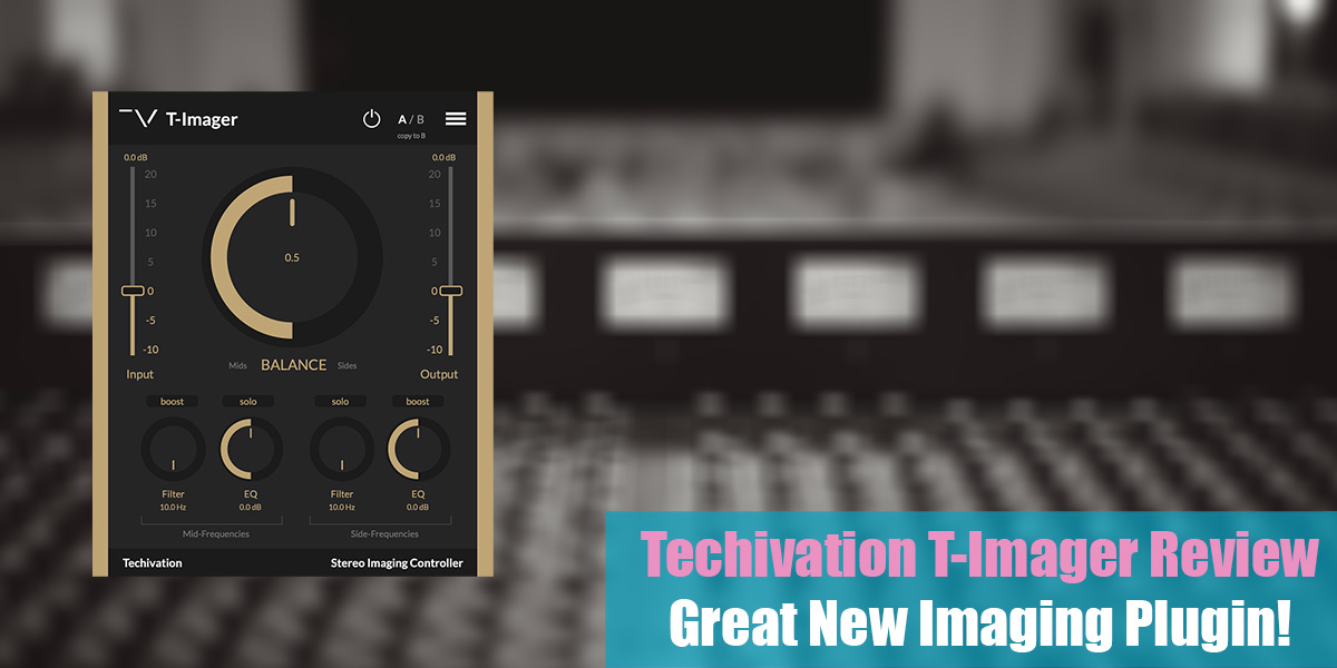 Techivation T-Imager Review: Great New Imaging Plugin! (2023)