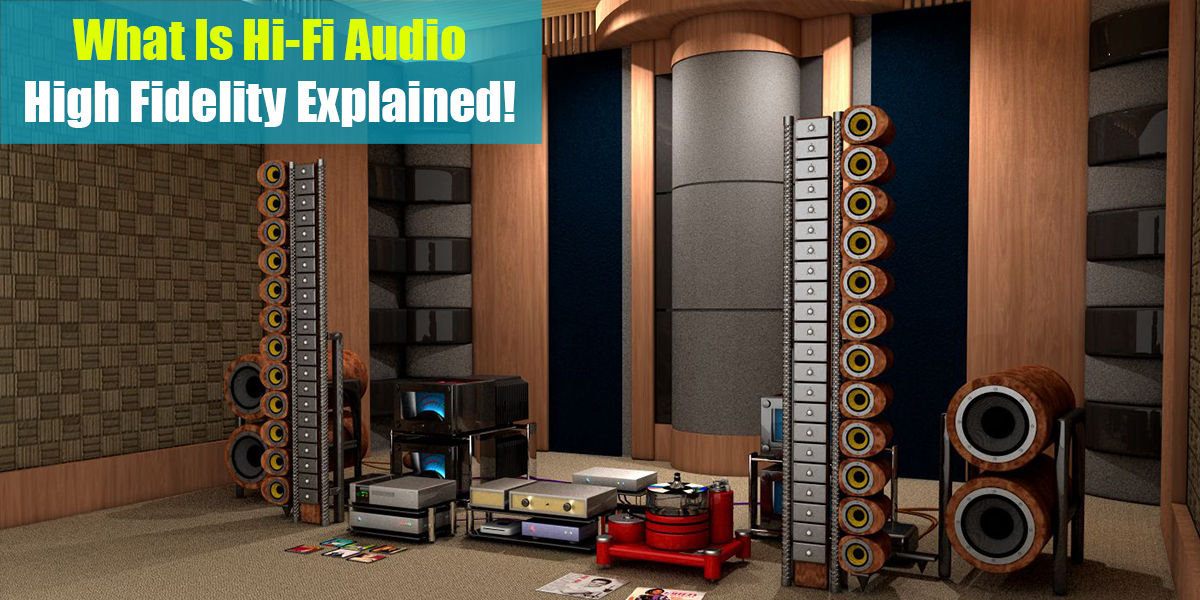 What Is Hi-Fi Audio Feat