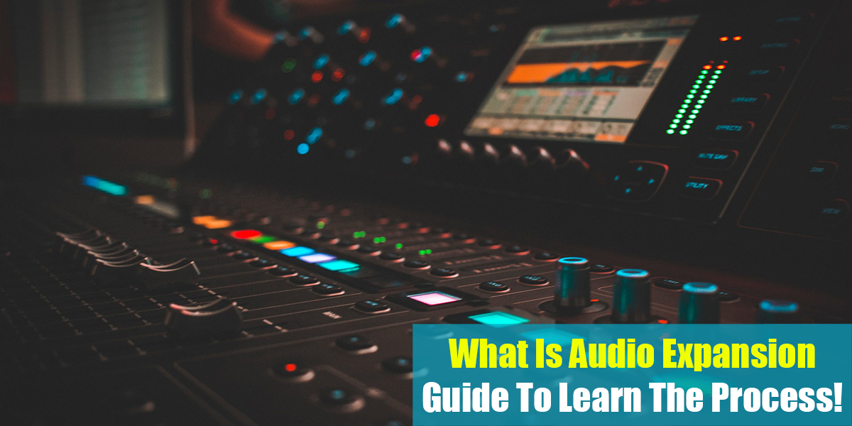What Is Audio Expansion Feat