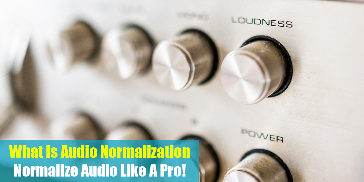 What Is Audio Normalization Feat